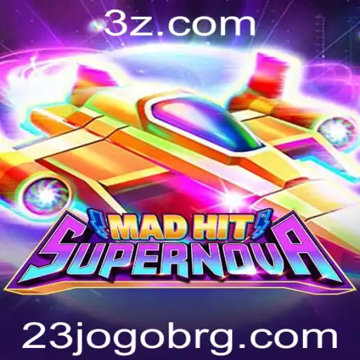 MadHitSupernova: Descubra o Fenômeno do Jogo Inovador